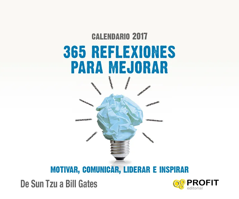 CALENDARIO 2017 365 REFLEXIONES PARA MEJORAR