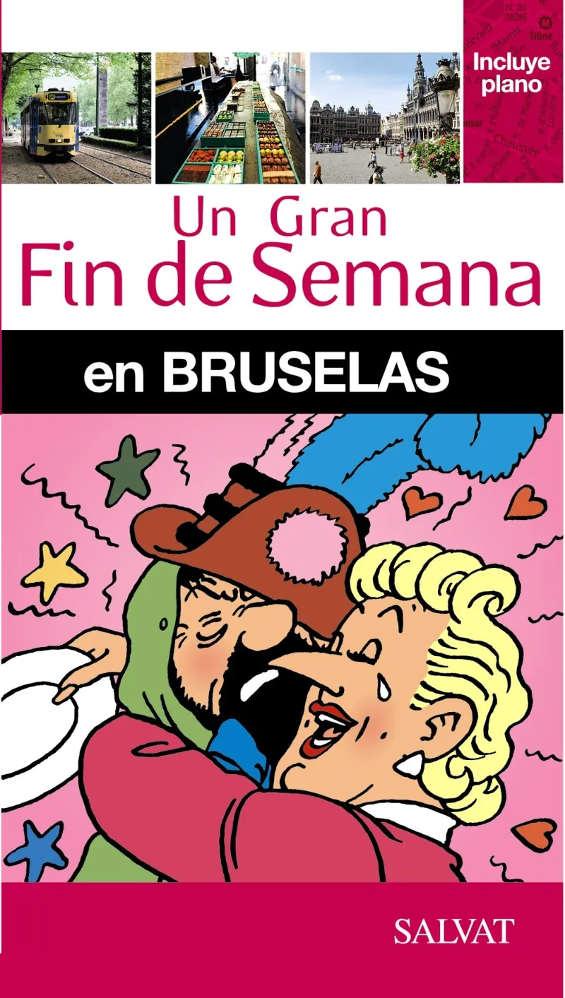 BRUSELAS UN GRAN FIN DE SEMANA