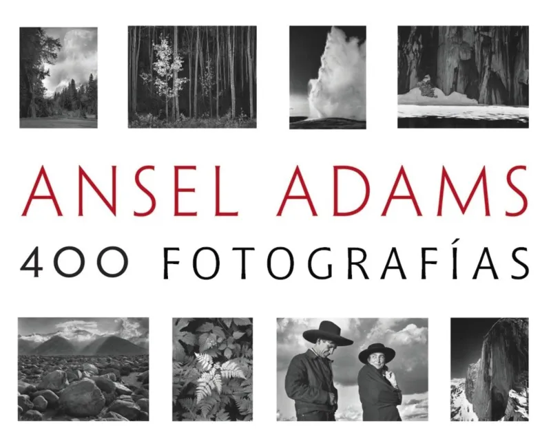 400 FOTOGRAFIAS -ANSEL ADAMS-