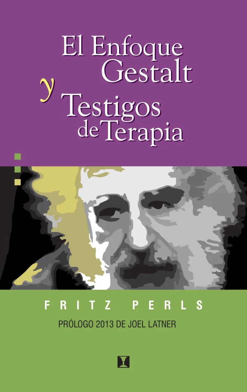 ENFOQUE GESTALT Y TESTIGOS DE TERAPIA, EL