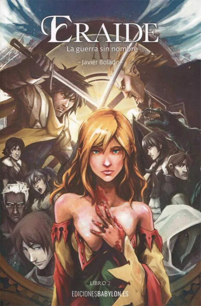 ERAIDE: LA GUERRA SIN NOMBRE VOL 02