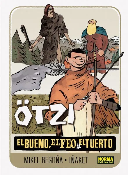 OTZI 02: EL BUENO EL FEO Y EL TUERTO