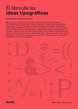 LIBRO DE LAS IDEAS TIPOGRAFICAS,EL -INSPIRACION DE LA MANO DE 50 MAESTROS-