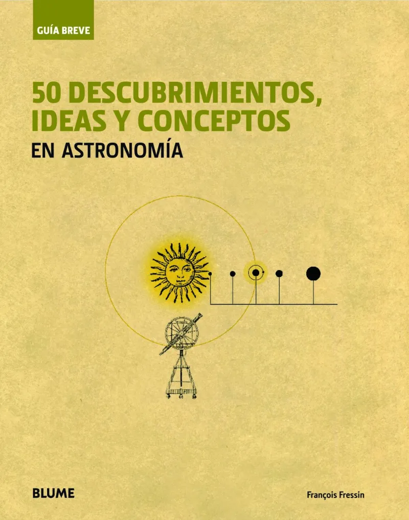 50 DESCUBRIMIENTOS IDEAS Y CONCEPTOS EN ASTRONOMIA