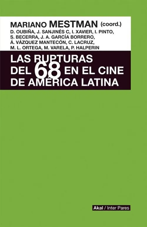 RUPTURAS 68 EN EL CINE DE AMERICA LATINA, LAS