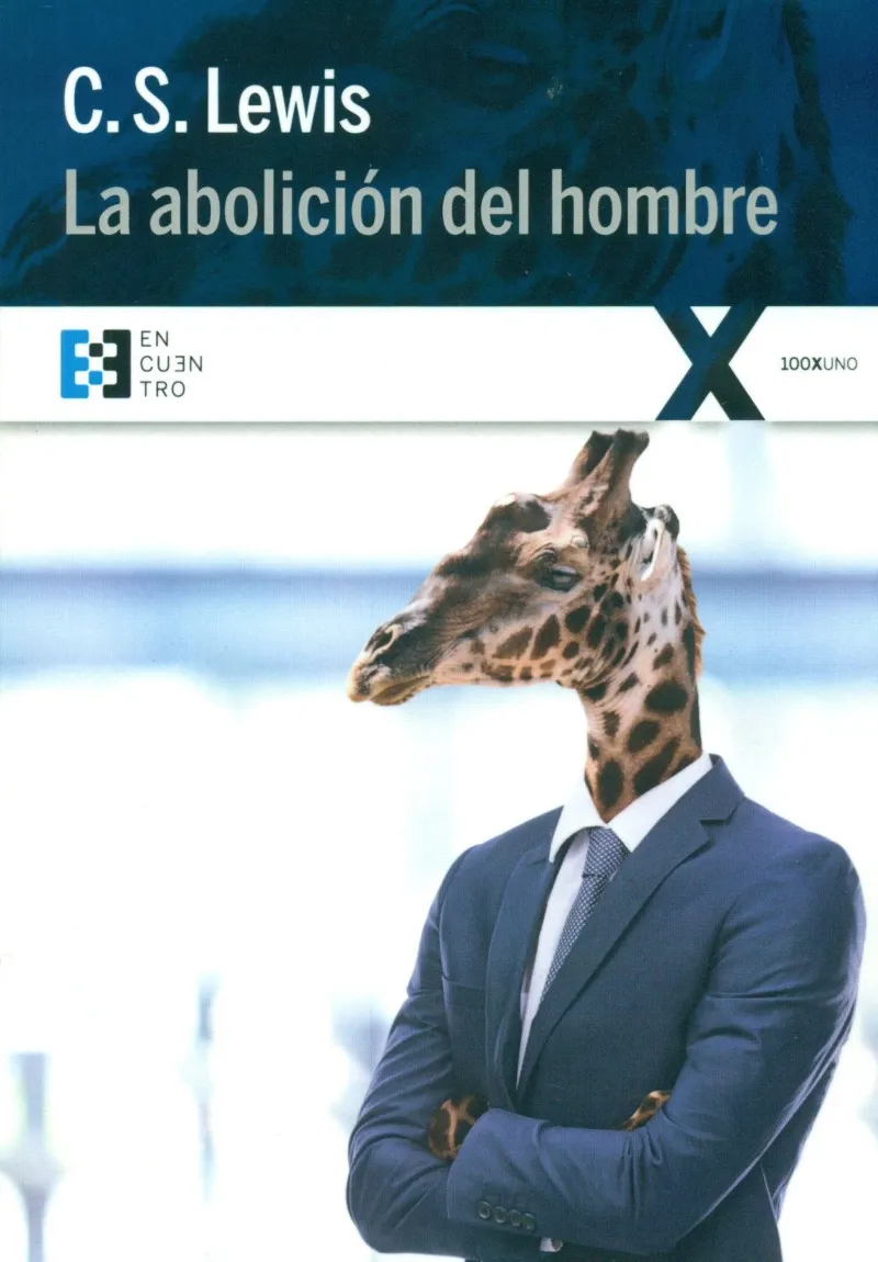 ABOLICION DEL HOMBRE, LA