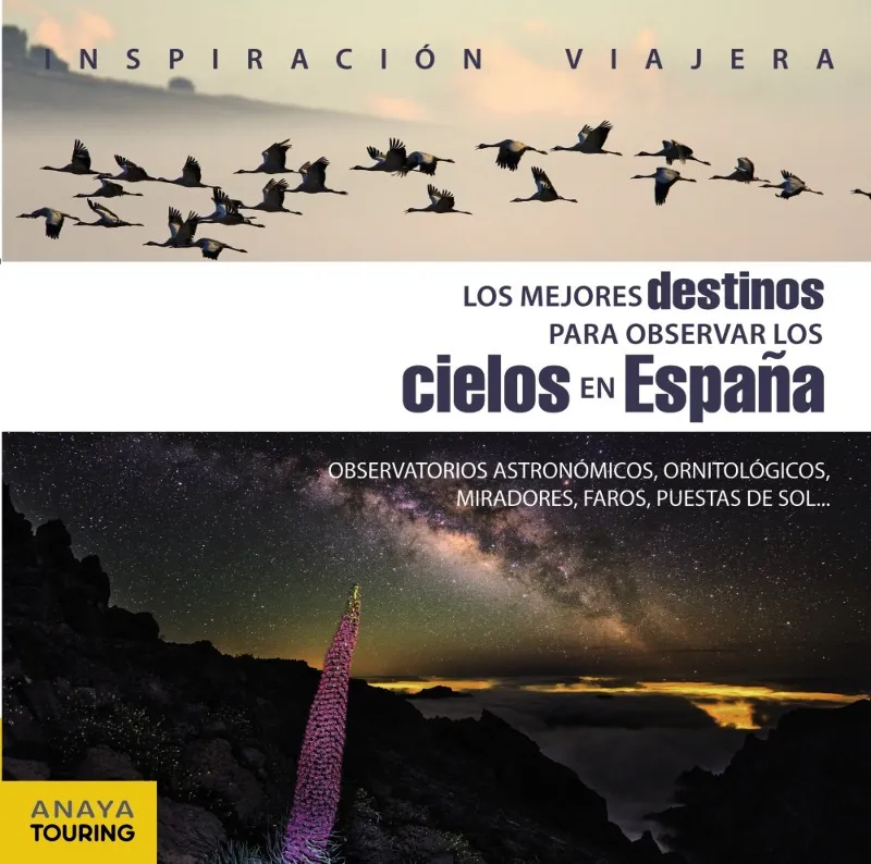 MEJORES DESTINOS PARA OBSERVAR LOS CIELOS EN ESPAÑA,,LOS