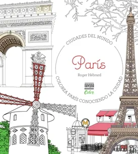 PARIS -COLOREA CIUDADES DEL MUNDO-