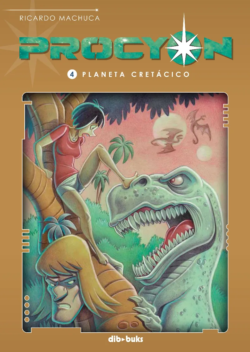 PROCYON 4 -PLANETA CRETACICO-