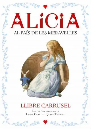 ALICIA AL PAIS DE LES MERAVELLES LLIBRE CARRUSEL