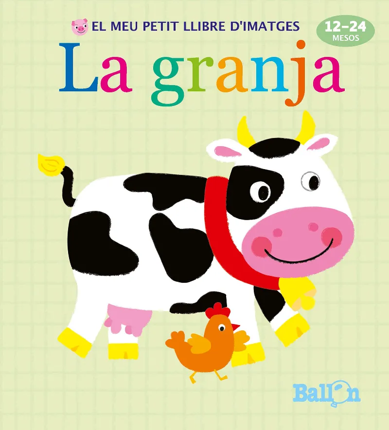 GRANJA,LA -EL MEU PETIT LLIBRE D'IMATGES-