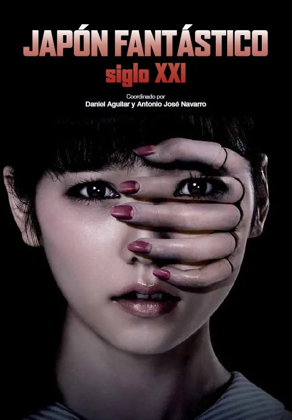 JAPON FANTASTICO SIGLO XXI