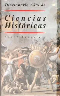 DICCIONARIO AKAL DE CIENCIAS HISTORICAS