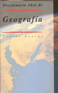 DICCIONARIO AKAL DE GEOGRAFIA
