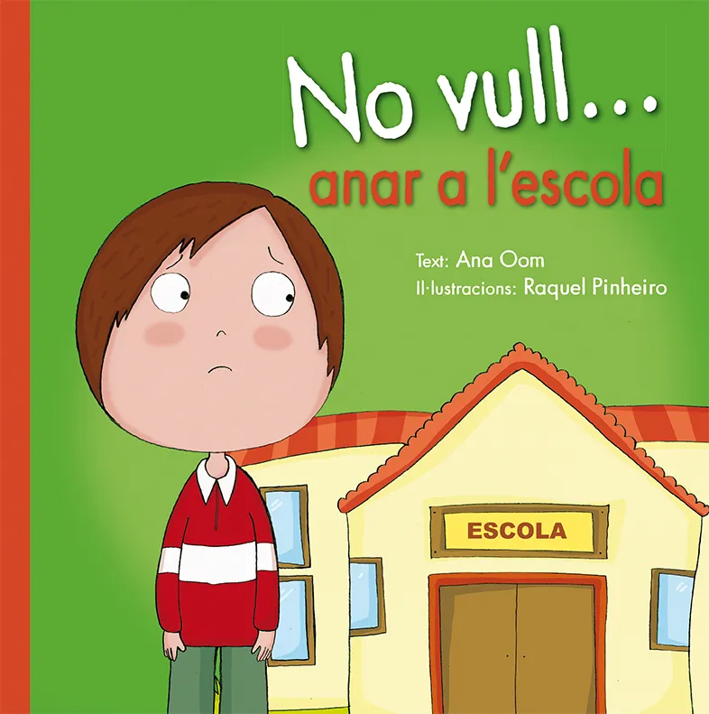 NO VULL ANAR A L'ESCOLA