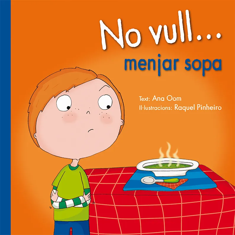 NO VULL MENJAR SOPA