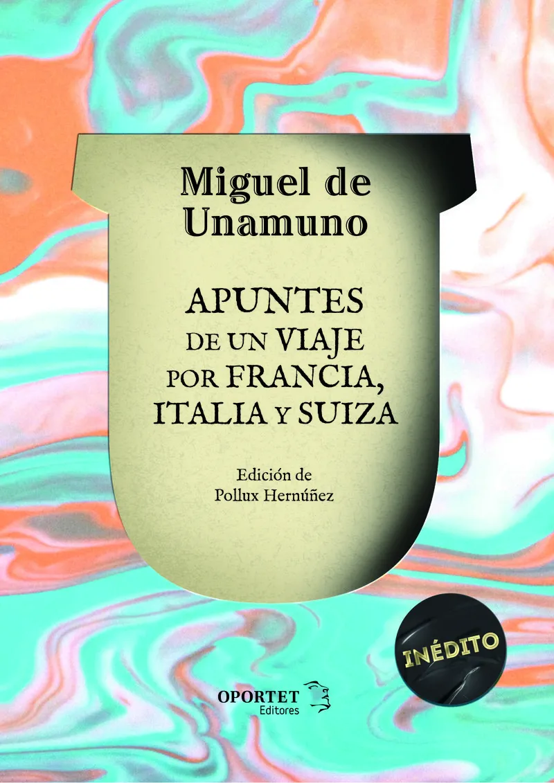 APUNTES DE UN VIAJE POR FRANCIA ITALIA Y SUIZA -INEDITO-