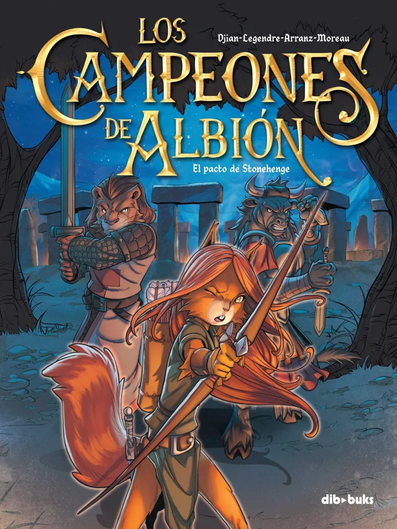 CAMPEONES DE ALBION, LOS VOL 01: EL PACTO DE STONEHENGE