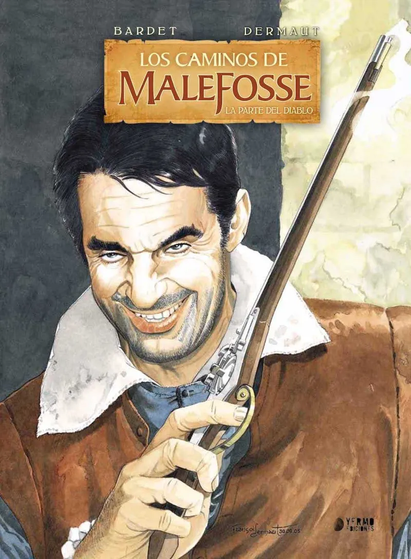 CAMINOS DE MALEFOSSE VOL 03: LA PARTE DEL DIABLO