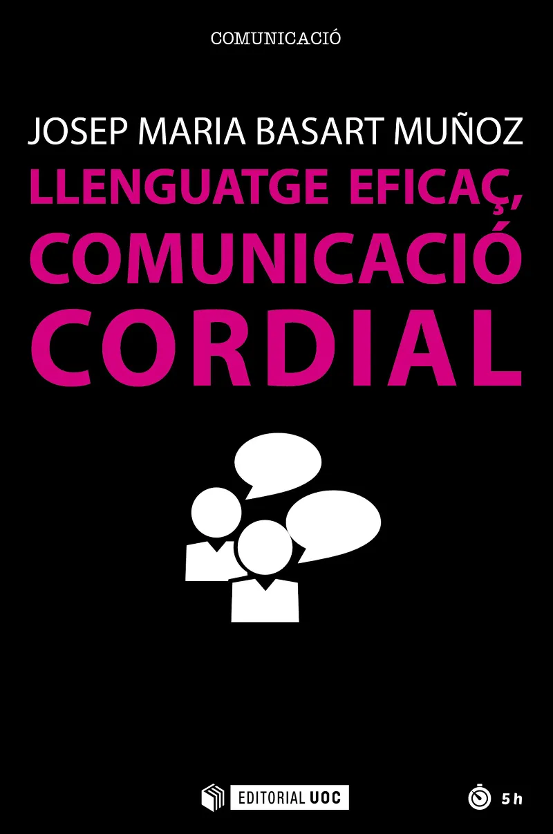 LLENGUATGE EFICAÇ COMUNICACIO CORDIAL