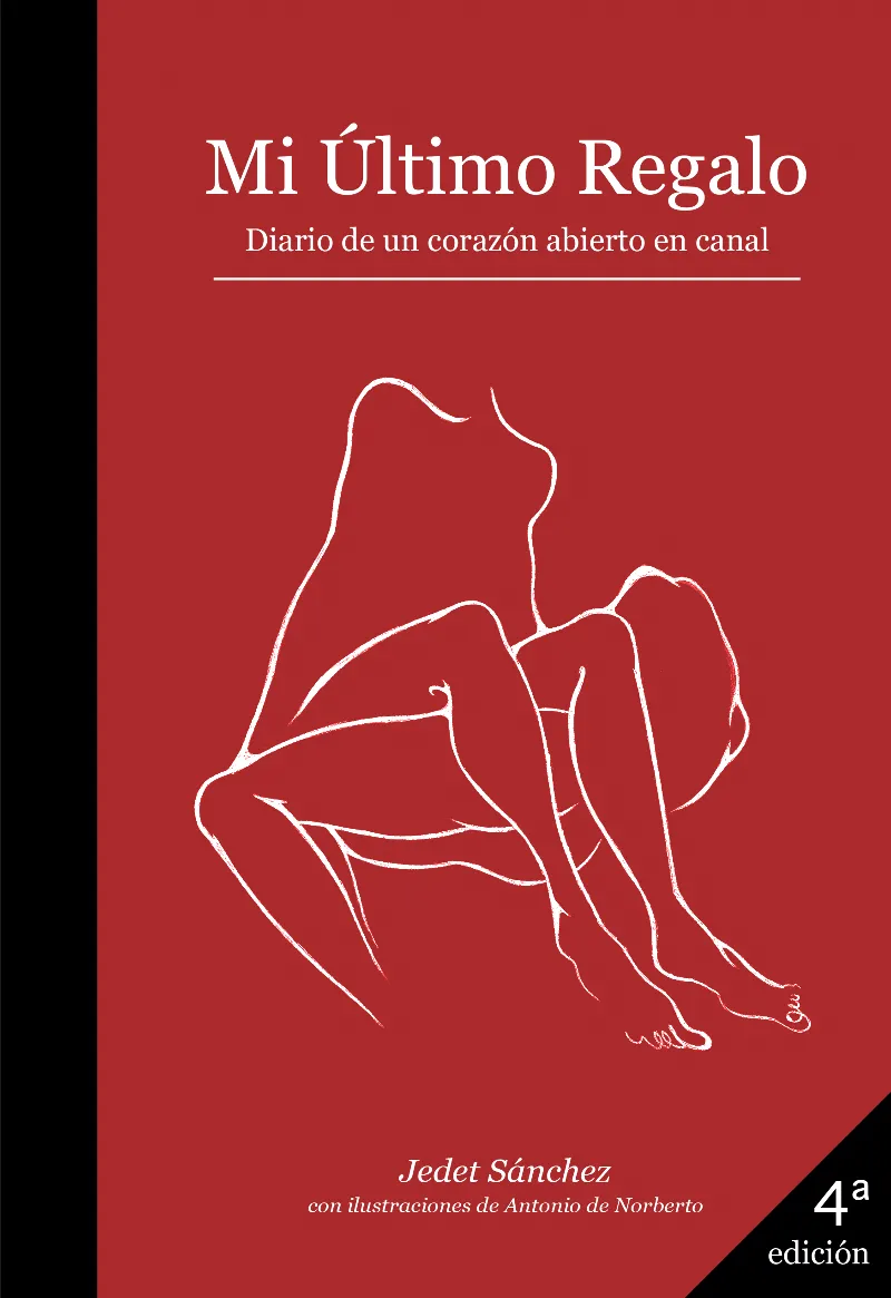 MI ULTIMO REGALO -DIARIO DE UN CORAZON ABIERTO EN CANAL-