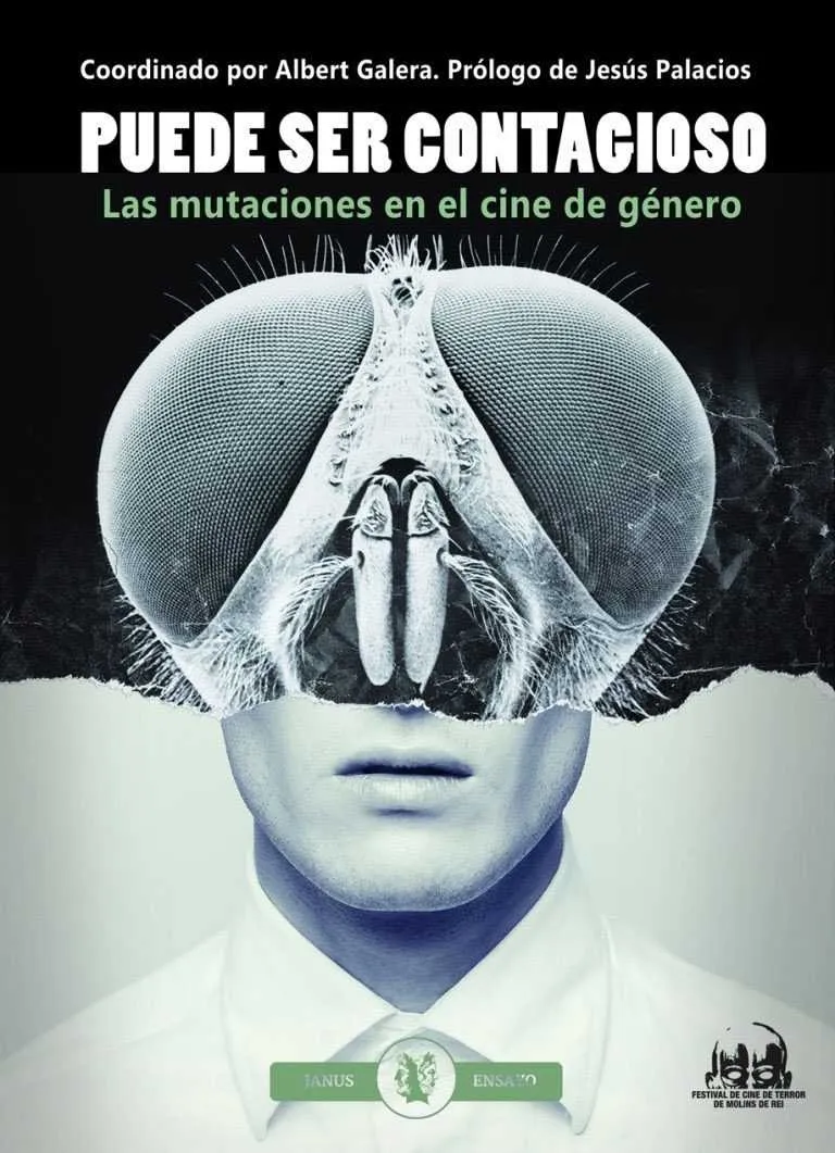 PUEDE SER CONTAGIOSO -LAS MUTACIONES EN EL CINE DE GENERO-