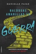 BALDOSAS AMARILLAS EN GUERRA -DOROTHY DEBE MORIR 3-