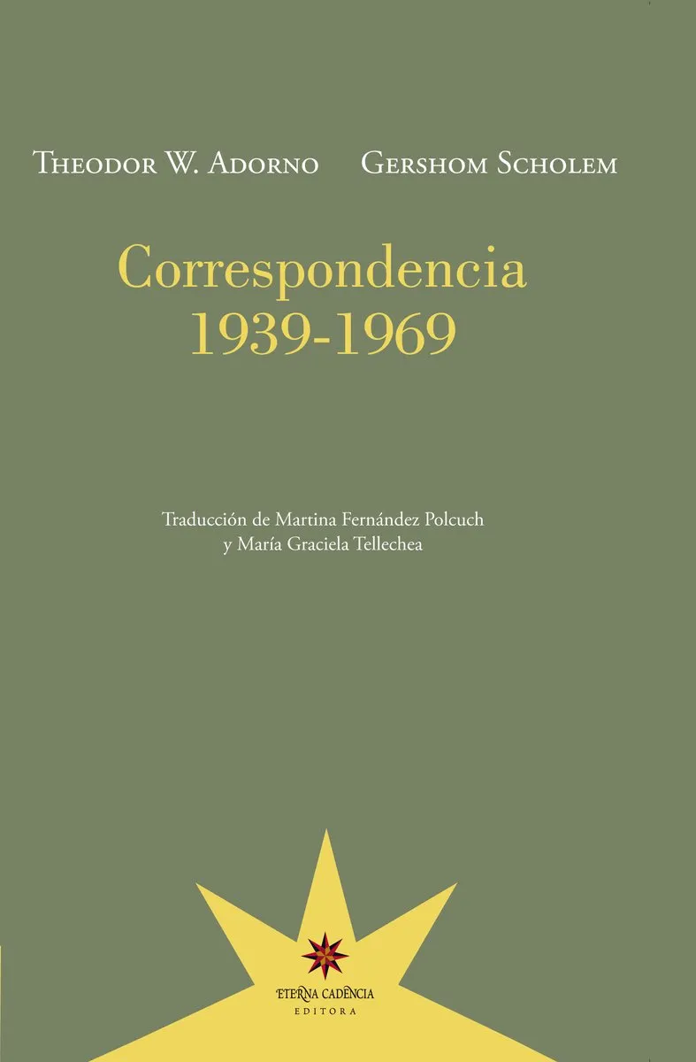 CORRESPONDENCIA 1939/1969 -ADORNO / SCHOLEM-