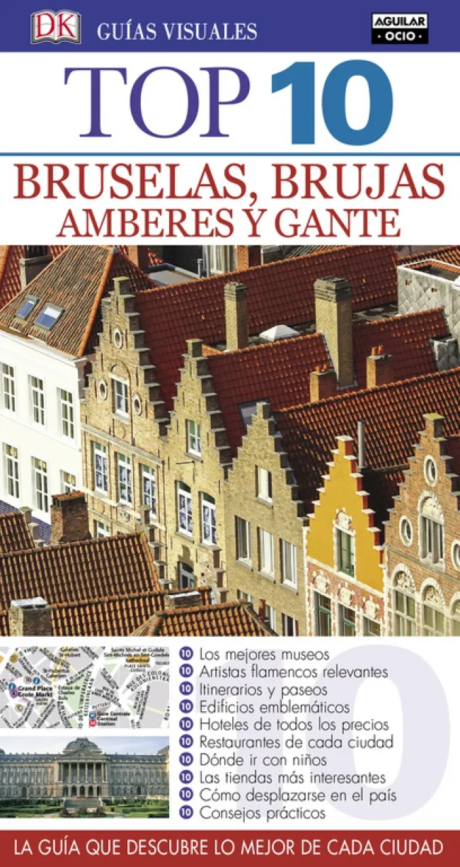 BRUSELAS BRUJAS AMBERES Y GANTE -TOP 10 ED.2017