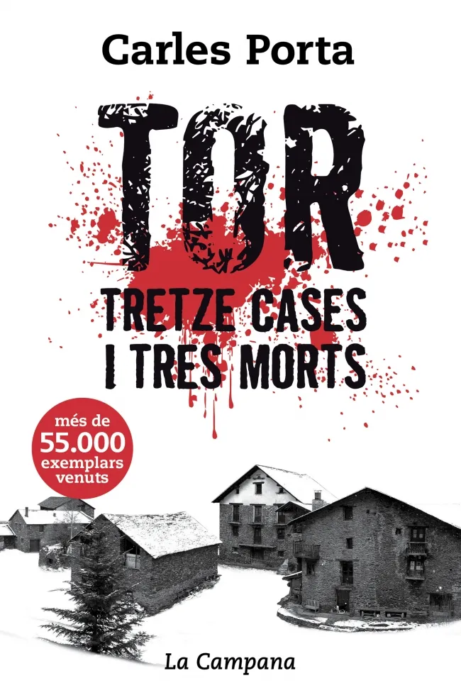 TOR TRETZE CASES I TRES MORTS