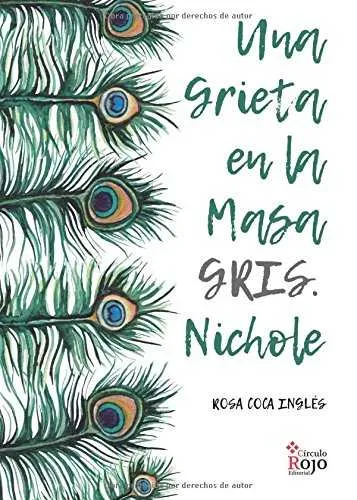 GRIETA EN LA MASA GRIS, UNA NICHOLE