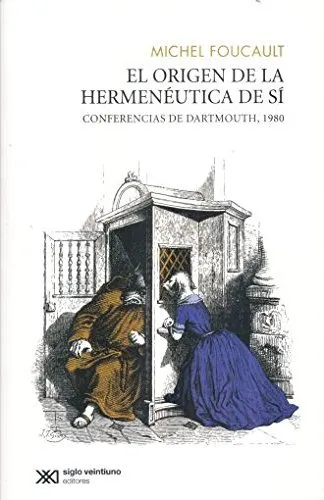 ORIGEN DE LA HERMENEUTICA DE SI, EL