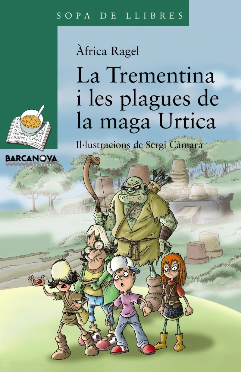 TREMENTINA I LES PLAGUES DE LA MAGA URTICA, LA