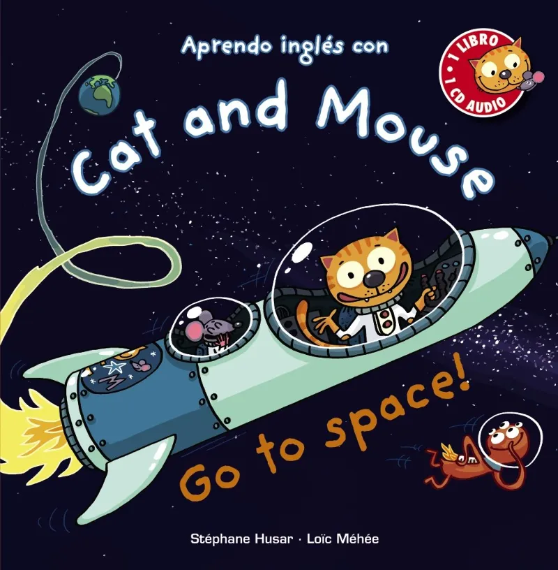 CAT AND MOUSE GO TO SPACE -APRENDO INGLES-