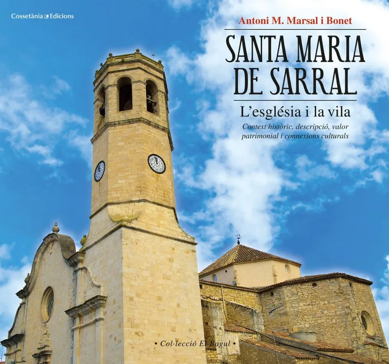 SANTA MARIA DE SARRAL -L'ESGLESIA I LA VILA-