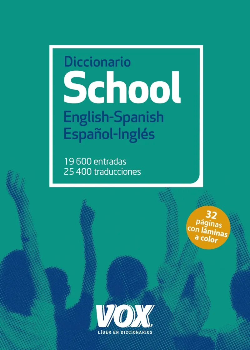 DICCIONARIO SCHOOL ENGLISH-SPANISH / ESPAÑOL-INGLES