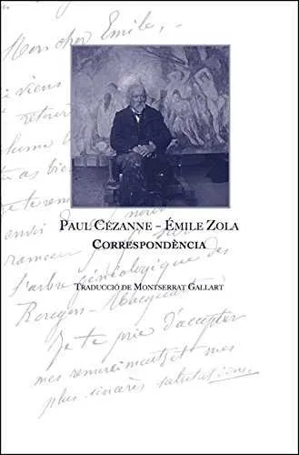 CORRESPONDENCIA PAUL CEZANNE EMILE ZOLA