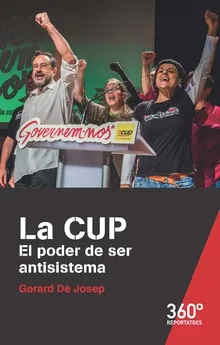 CUP,LA -EL PODER DE SER ANTISISTEMA-