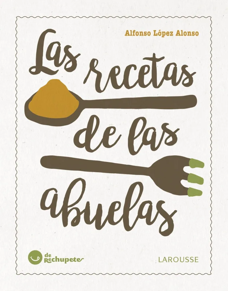 RECETAS DE LAS ABUELAS, LAS