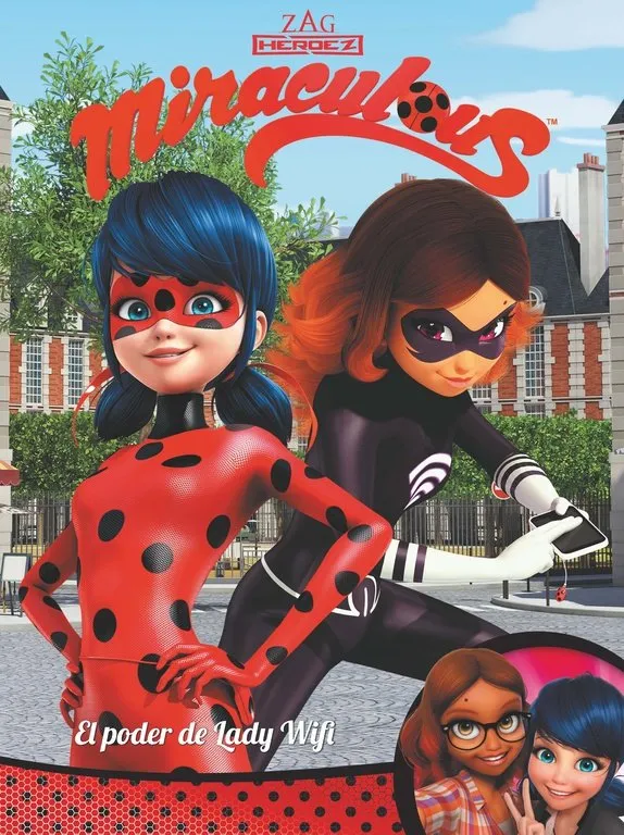 MIRACULOUS EL PODER DE LADY WIFI