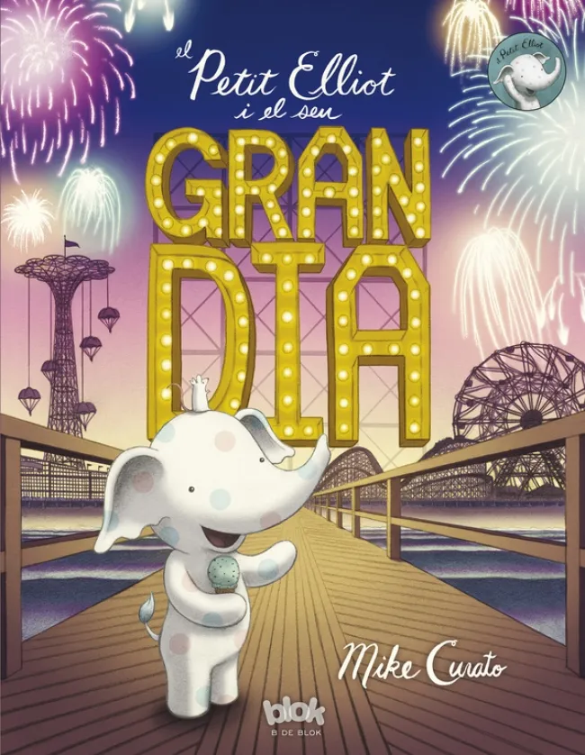 PETIT ELLIOT I EL SEU GRAN DIA, EL