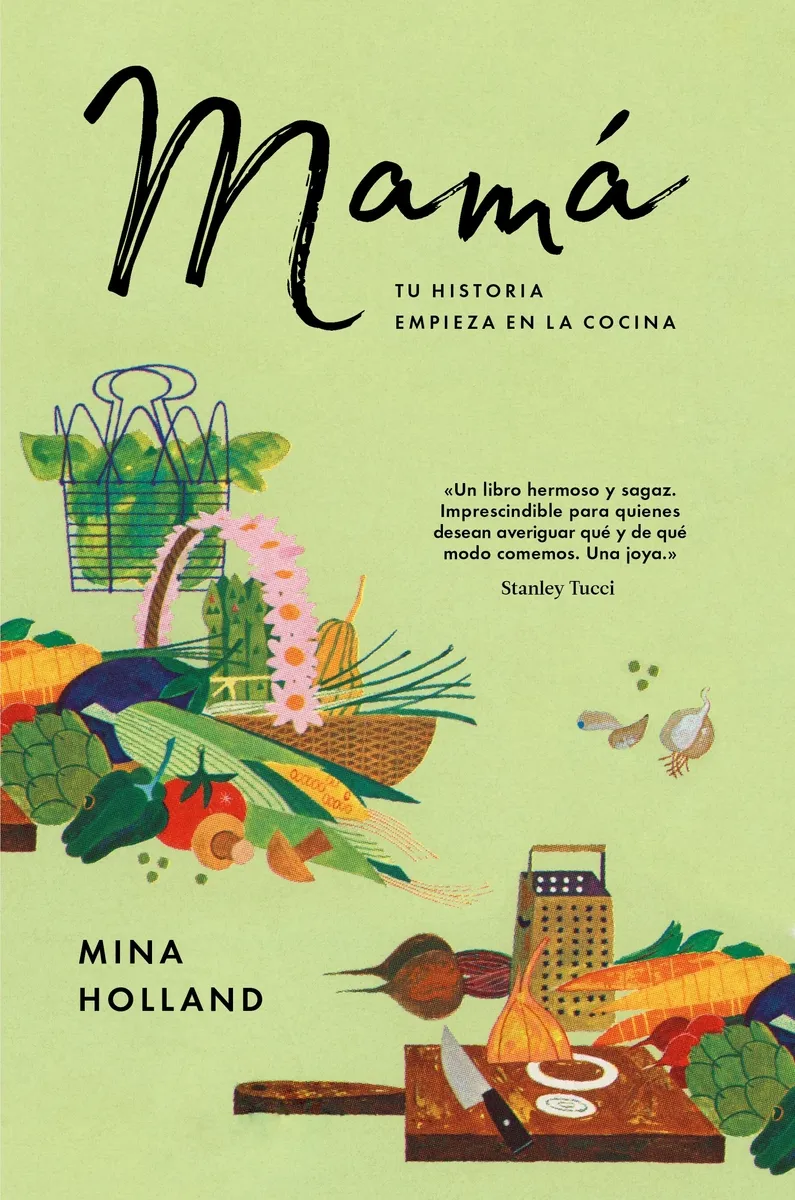 MAMA TU HISTORIA EMPIEZA EN LA COCINA