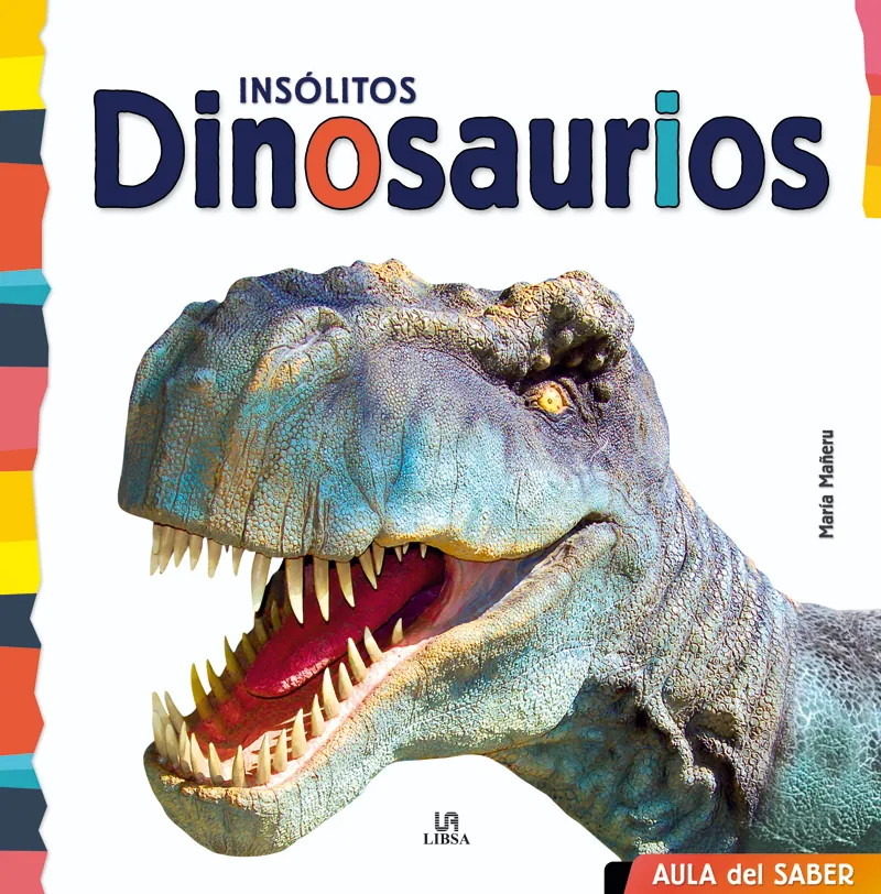 INSOLITOS DINOSAURIOS