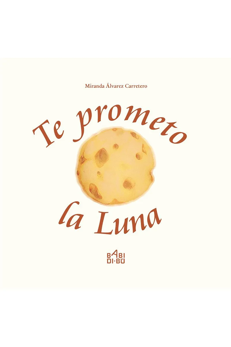 TE PROMETO LA LUNA