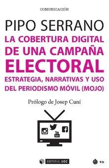COBERTURA DIGITAL DE UNA CAMPAÑA ELECTORAL
