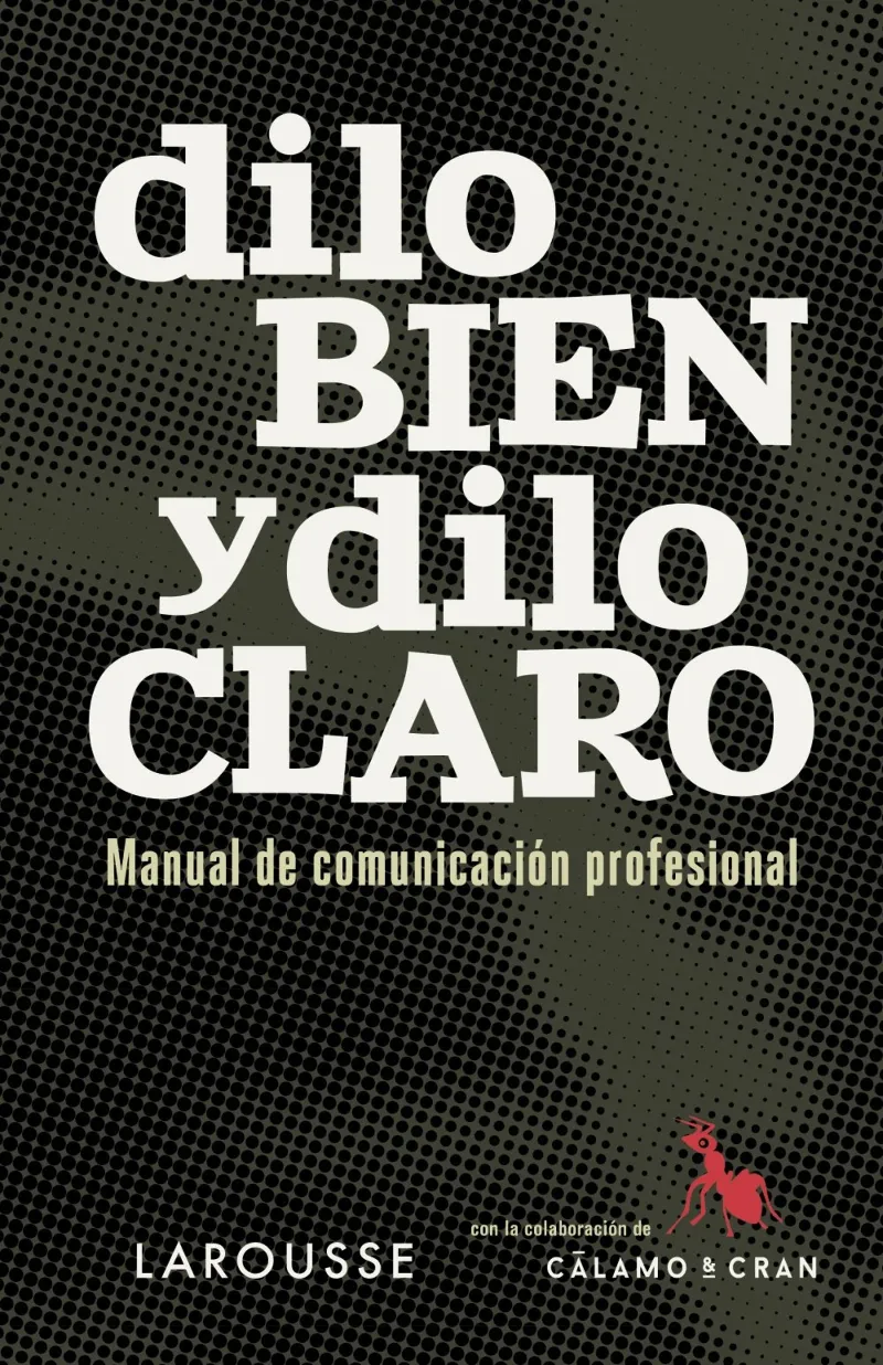 DILO BIEN, DILO CLARO