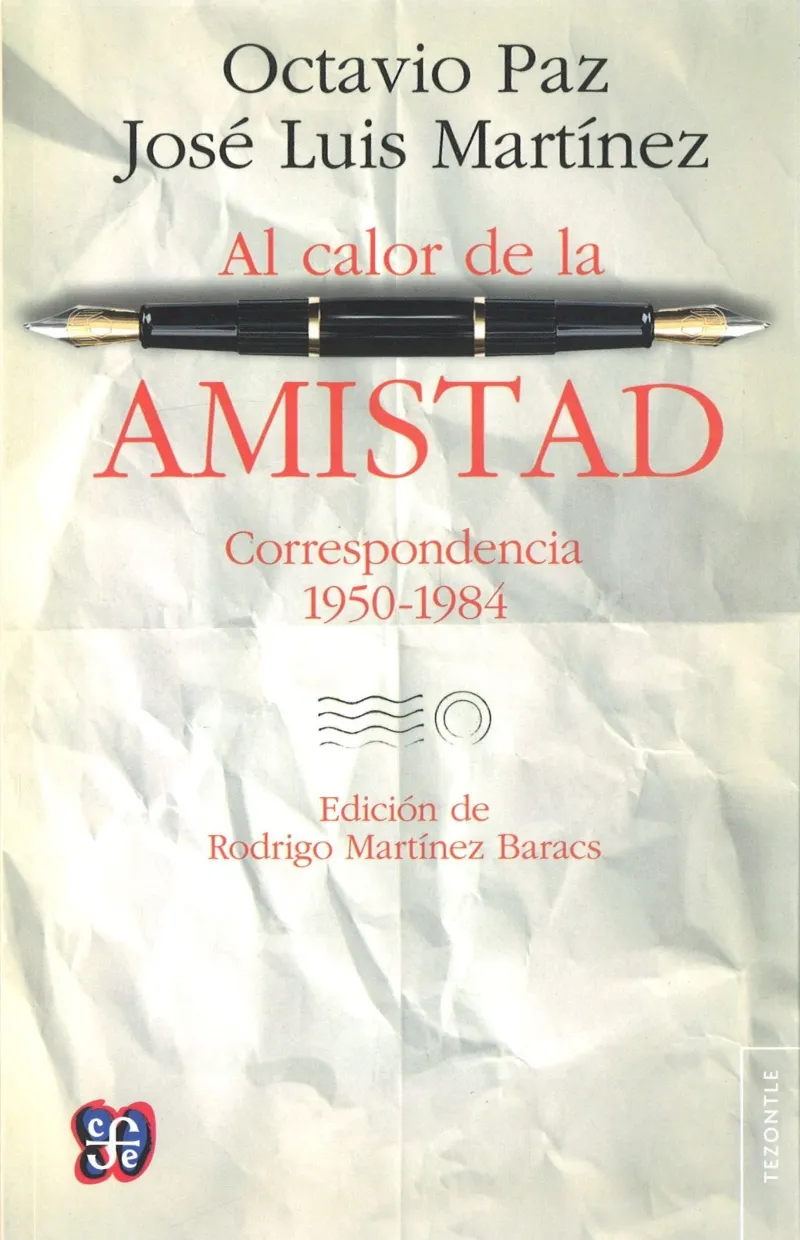 AL CALOR DE LA AMISTAD -CORRESPONDENCIA 1950-1984-
