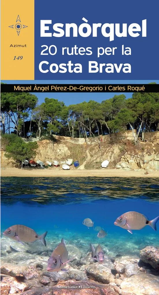 ESNORQUEL 20 RUTES PER LA COSTA BRAVA
