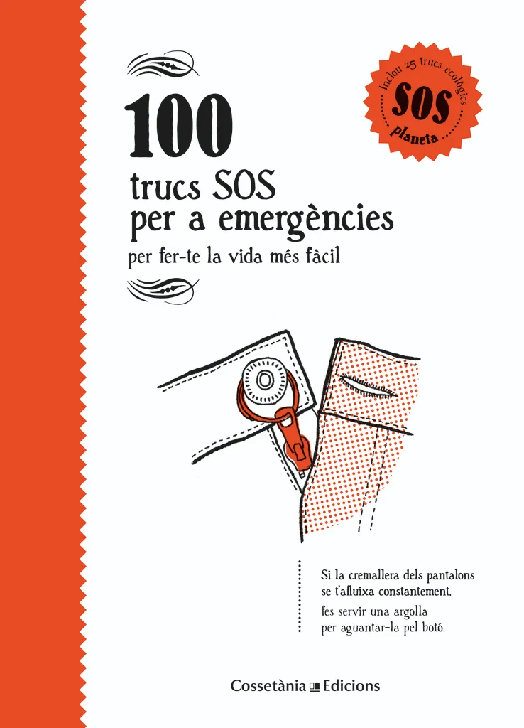100 TRUCS SOS PER A EMERGENCIES