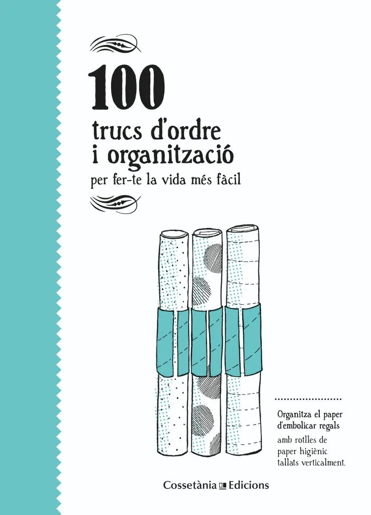 100 TRUCS D'ORDRE I ORGANITZACIO